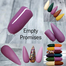 Load image into Gallery viewer, Empty Promises