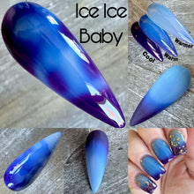 Load image into Gallery viewer, Ice Ice Baby
