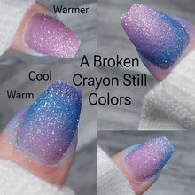 Load image into Gallery viewer, A Broken Crayon Still Colors

