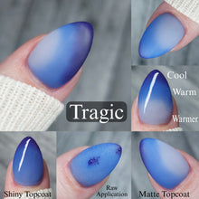 Load image into Gallery viewer, Tragic
