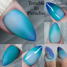 Load image into Gallery viewer, Trouble In Paradise
